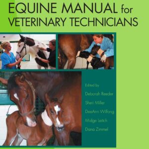 aaevt’s equine manual for veterinary technicians deborah reeder, sheri miller, deeann wilfong, midge leitch & dana zimmel