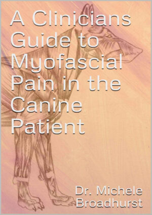 a clinicians guide to myofascial pain in the canine patient .jpg