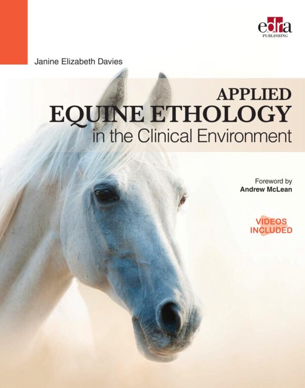 applied equine ethology in the clinical environment janine davies , p andrew mclean