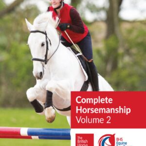 bhs complete horsemanship, volume two british horse society