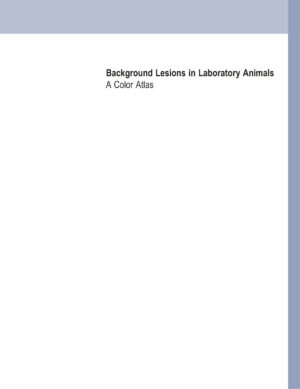 background lesions in laboratory animals a color atlas.jpg