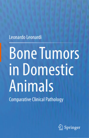 bone tumors in domestic animals comparative clinical pathol.jpg