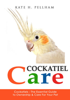 cockatiels the essential guide to ownership care and trai.jpg