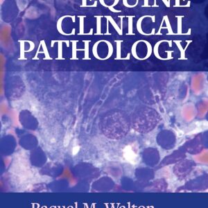 equine clinical pathology raquel m. walton
