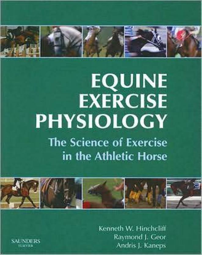 equine exercise physiology the science of exercise in the athl j. geor bvsc mvsc phd, andris j. kaneps dvm phd diplomate acvs equine exercise physiology the science of exercise in the athl j. geor bvsc mvsc phd, andris j. kaneps dvm phd diplomate acvs