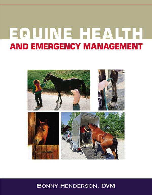equine health and emergency management, 1st ed. bonny henderson