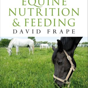equine nutrition and feeding, 4th edition david frape
