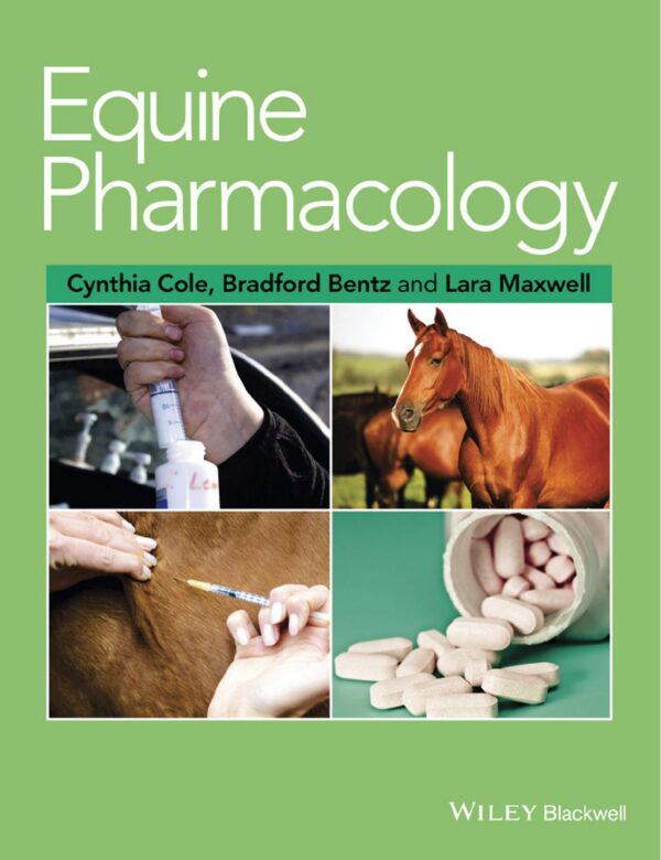 equine pharmacology cynthia cole & bradford bentz & lara maxwell