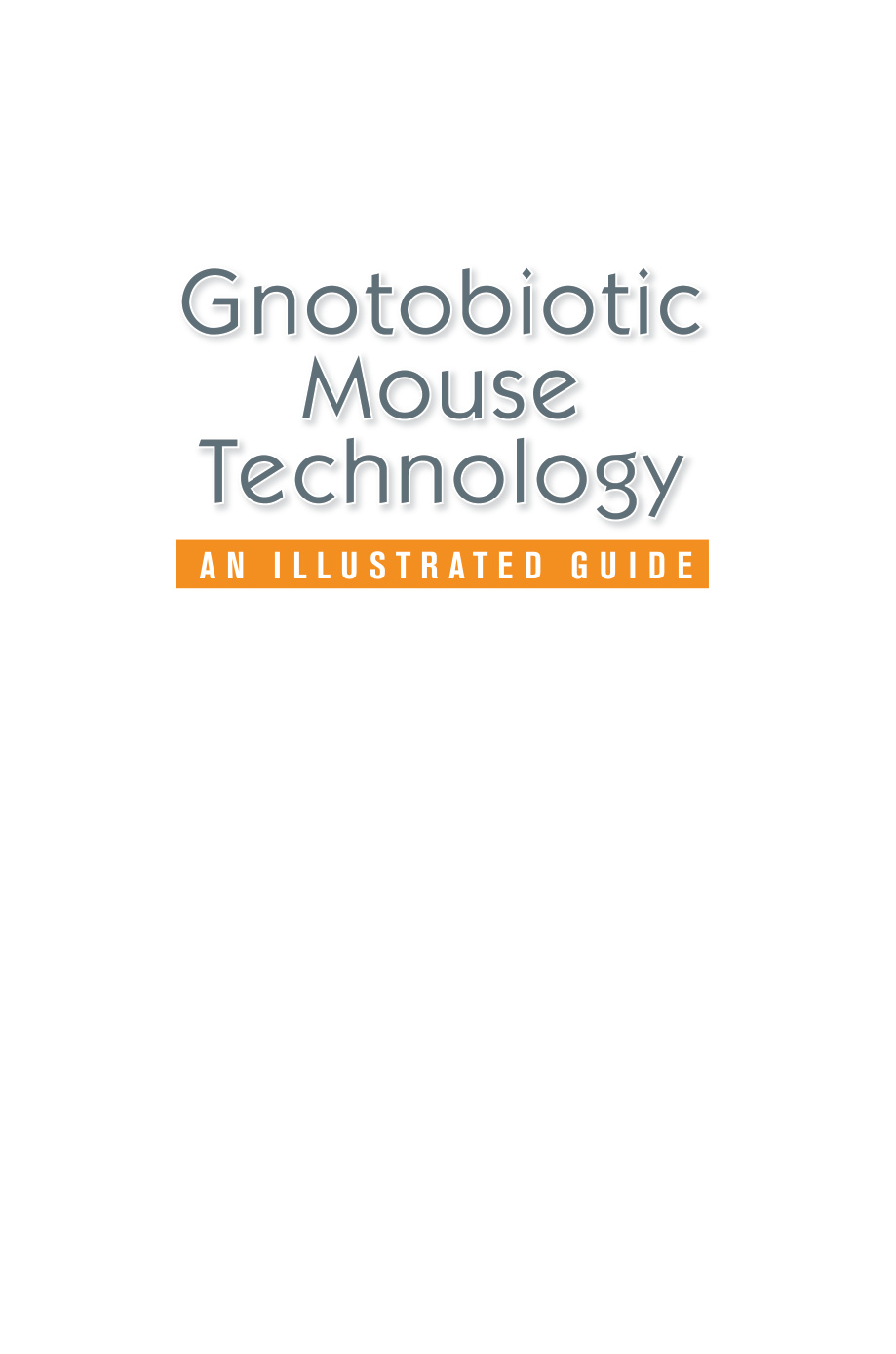 gnotobiotic mouse technology an illustrated guide ereadspo.jpg gnotobiotic mouse technology an illustrated guide ereadspo.jpg