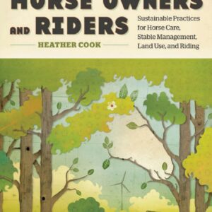 green guide for horse owners and riders, the heather cook