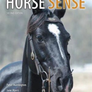 horse sense, the guide to horse care in australia and new zealand, 2nd edition unknown