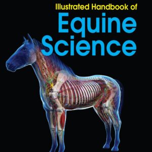 illustrated handbook of equine science unknown
