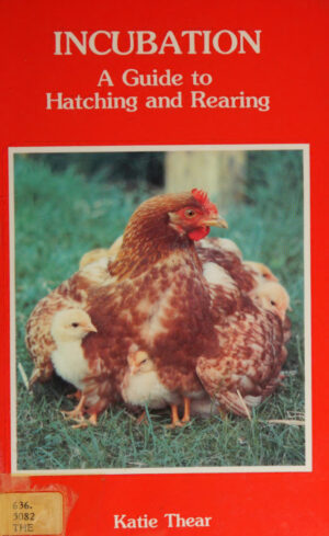 incubation a guide to hatching and rearing katie thear saffr.jpg