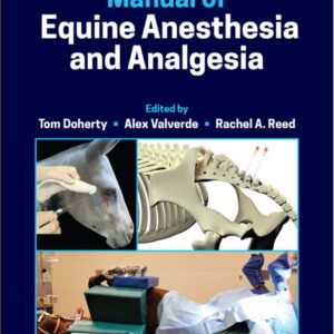 manual of equine anesthesia and analgesia, 2nd edition tom doherty