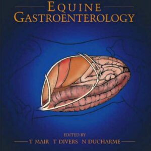 manual of equine gastroenterology (vet ebooks.com) tim mair, thomas divers, norm ducharme