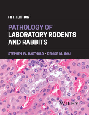 pathology of laboratory rodents and rabbits 5th edition ere.jpg