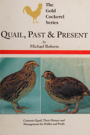 quail past and present the gold cockerel series michael robe.jpg