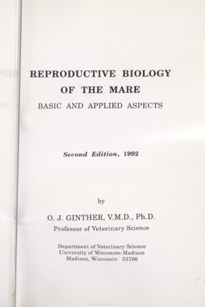 reproductive biology of the mare, basic and applied aspects, 2nd edition ginther, o. j 