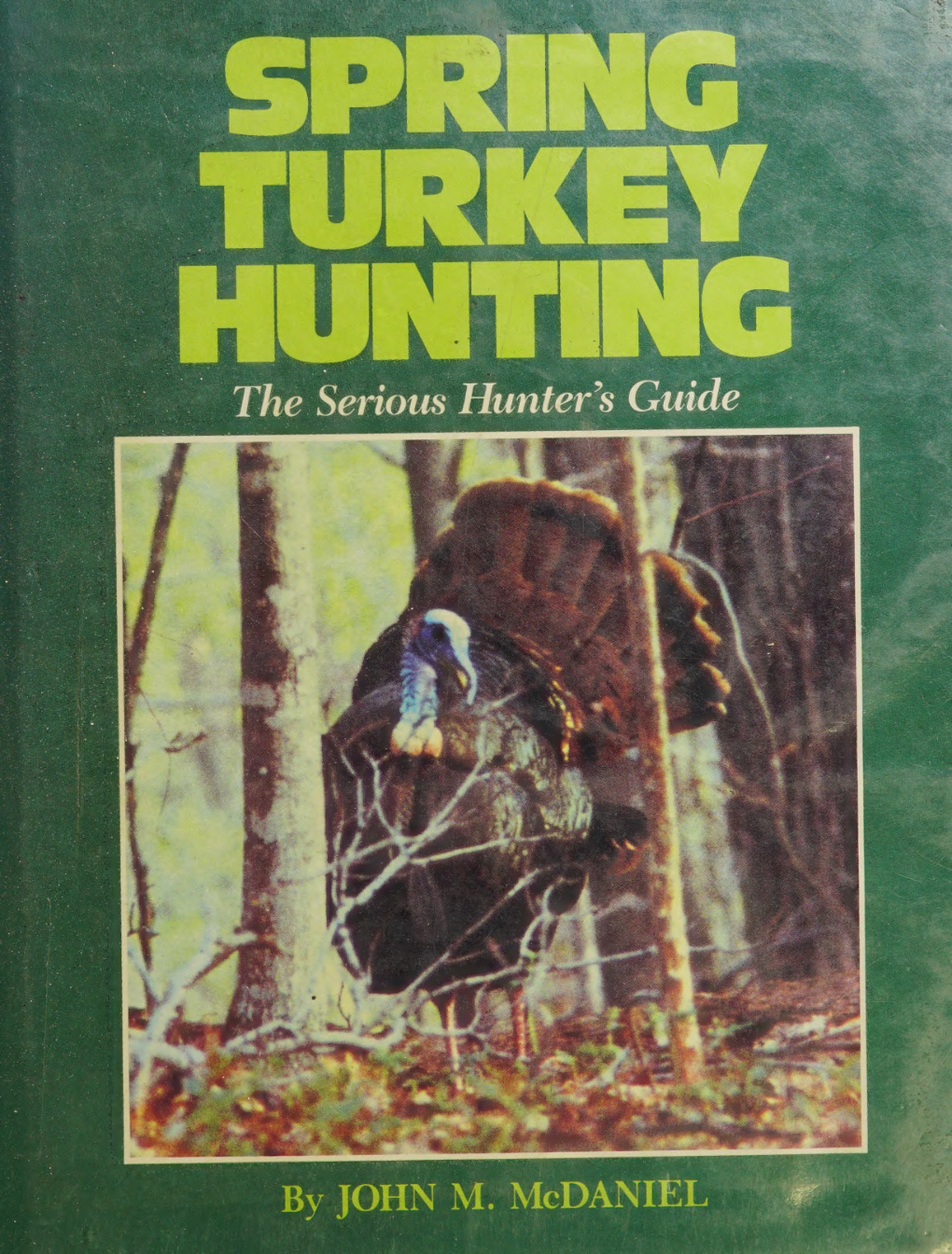spring turkey hunting a serio mcdaniel john m ereadspot.jpg spring turkey hunting a serio mcdaniel john m ereadspot.jpg