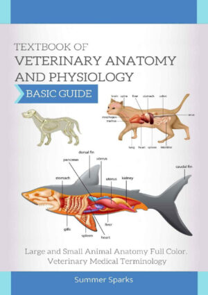textbook of veterinary anatomy and physiology basic guide .jpg
