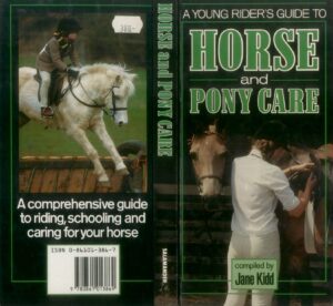 young riders guide to horse and pony care unknown